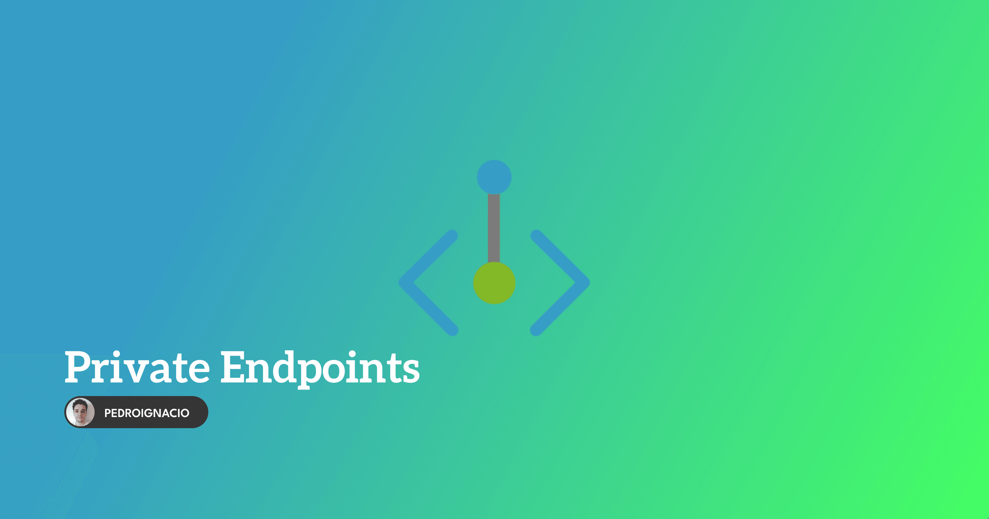 Private Endpoints