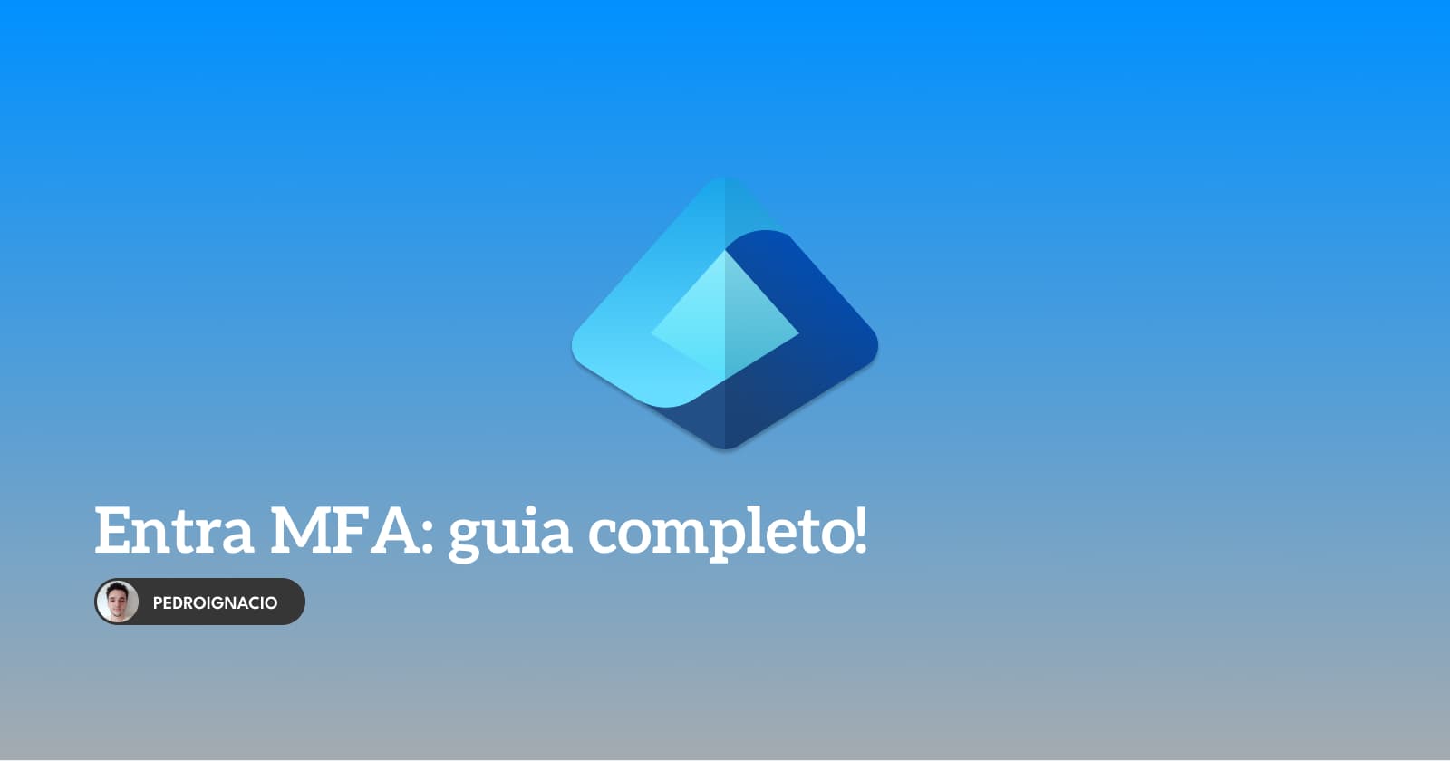 Entra MFA: guia completo!