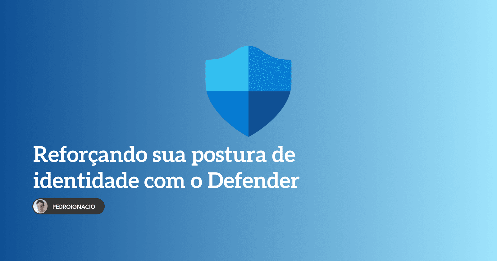 Reforçando sua postura de identidade com o Defender for Identity